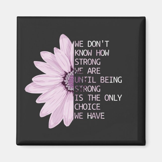 Imã Não sabemos quão forte somos íman (Frente)