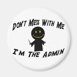 Imã Não se meta com o administrador