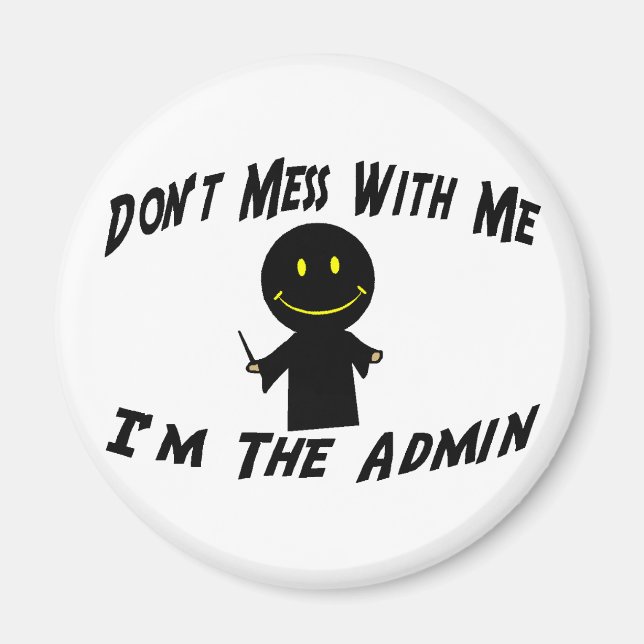 Imã Não se meta com o administrador (Frente)