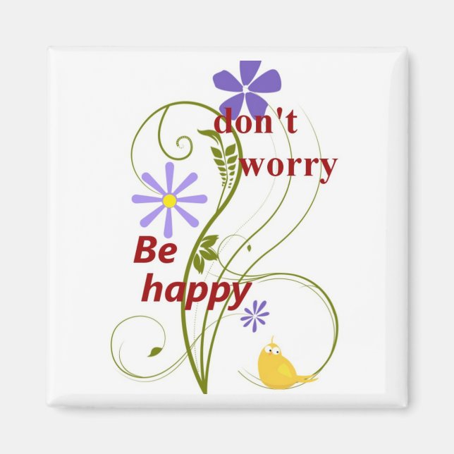 Imã Não se preocupe com o Magnet (Frente)