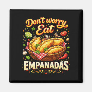 Imã Não se Preocupe, Coma Empanadas