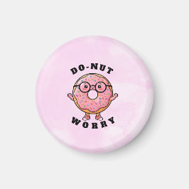 Imã Não se Preocupe – Personagem de Desenho de Donut F