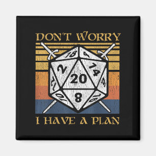 Imã Não se preocupe, tenho uma mesa de Lyhedral Dice E