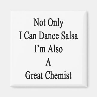 Imã Não só eu posso dançar Salsa, também sou uma quími