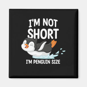 Imã Não sou baixo sou tamanho pinguim