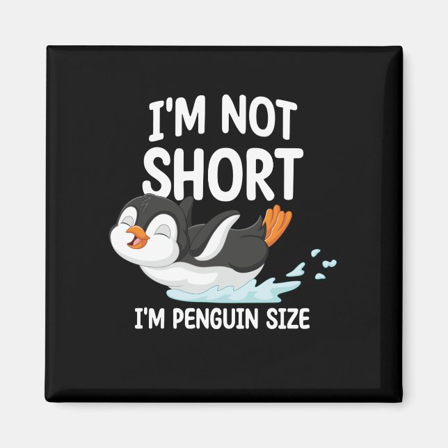 Imã Não sou baixo sou tamanho pinguim (Frente)