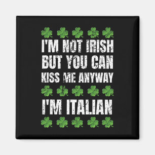 Imã Não sou irlandês Beije-me de qualquer maneira Dive