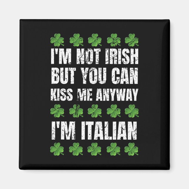 Imã Não sou irlandês Beije-me de qualquer maneira Dive (Frente)