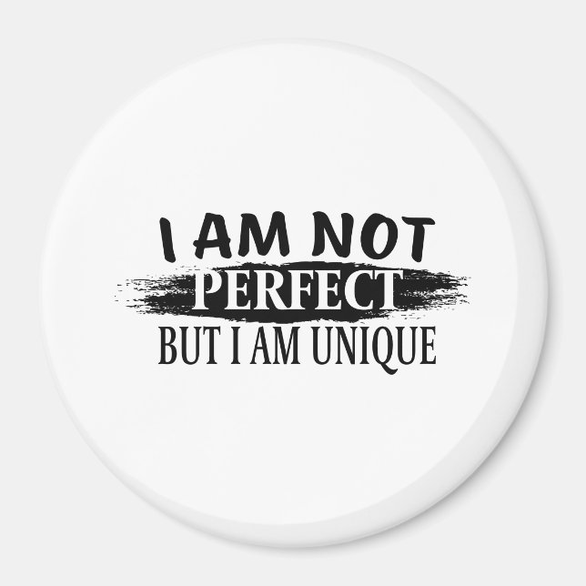 Imã Não sou perfeito, mas sou único (Frente)