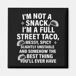Imã Não Sou Um Lanche Sou Um Taco De Rua Completo Mess