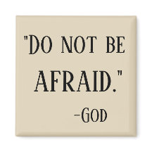 NÃO TENHA MEDO da mensagem de Deus poderoso