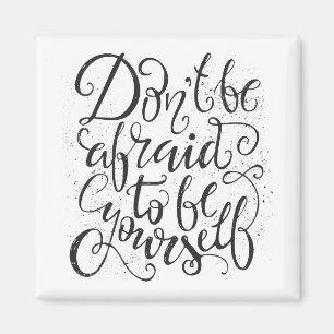 Imã Não Tenha Medo De Ser Você Mesmo