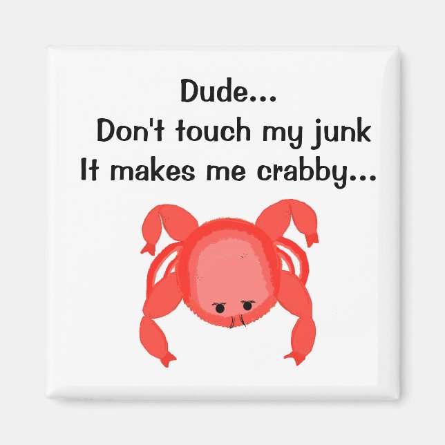 Imã Não toque no meu lixo (Frente)