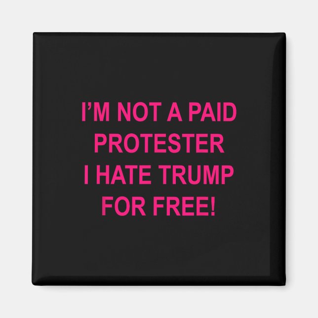 Imã Não um manifestante pago - Eu odeio Trump de graça (Frente)