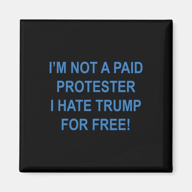 Imã Não um manifestante pago - Eu odeio Trump de graça (Frente)