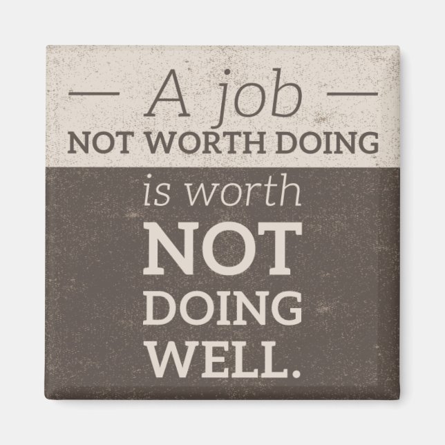 Imã Não vale a pena fazer ímã (Frente)