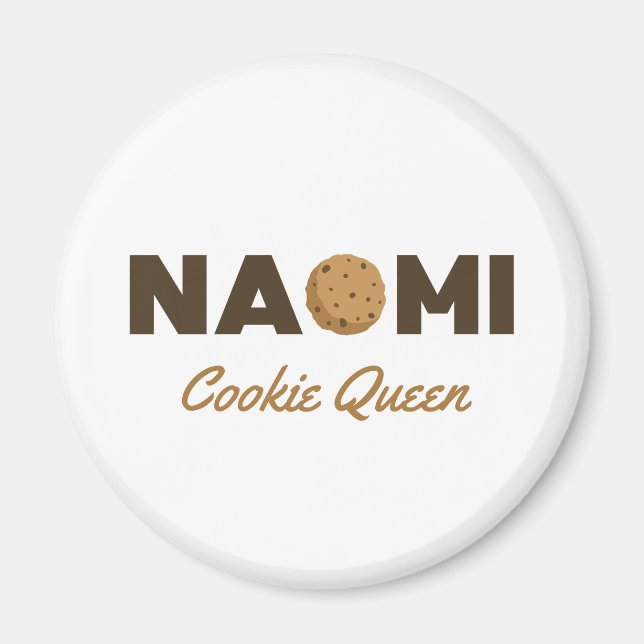 Imã Naomi cookie Queen Magnet (Frente)