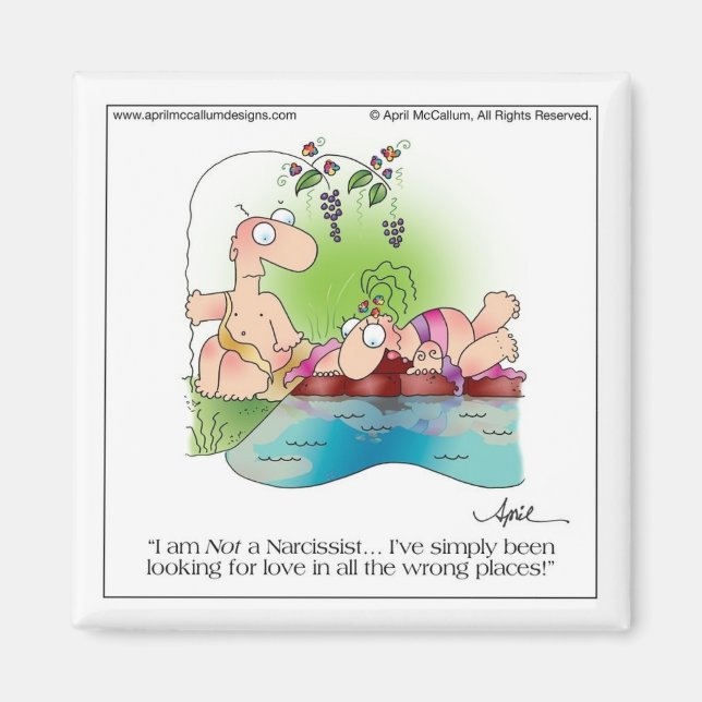 Imã NARCISSIST WOMAN Cartoon Magnet de abril McCallum (Frente)