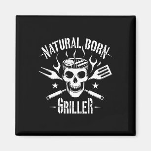 Imã Nascer Natural Griller Churrasco Engraçado Piada P