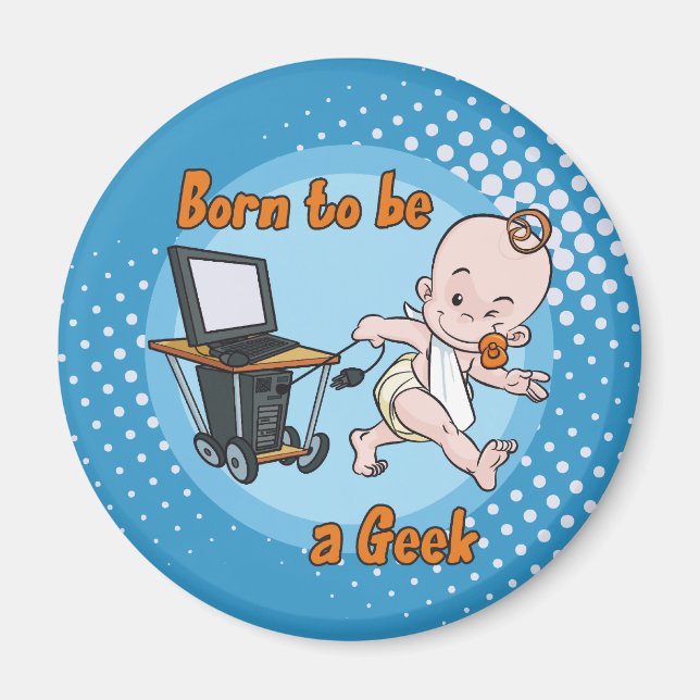Imã Nascer para ser um Geek (Frente)