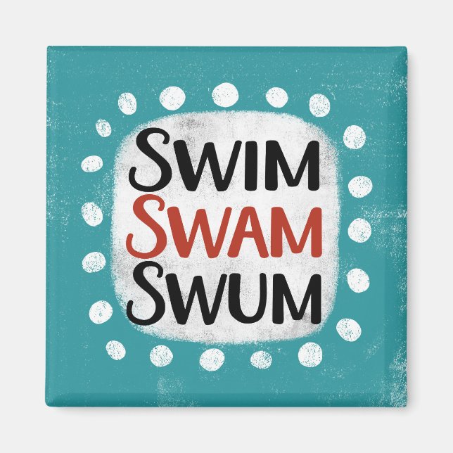 Imã Natação Swam Swum Refrigerator Magnet (Frente)