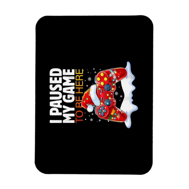 Ímã Natal Parei Meu Jogo Para Estar Aqui Engraçado Sar (Vertical)
