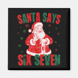 Imã Natal Retro O Papai Noel Diz Seis Sete 67 Meme Nat