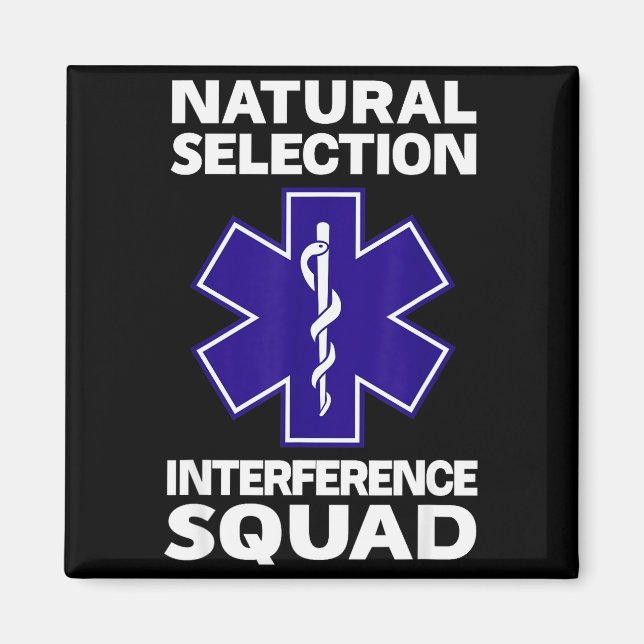 Imã Natural Selection Interference Squad Paramedic Fun (Frente)