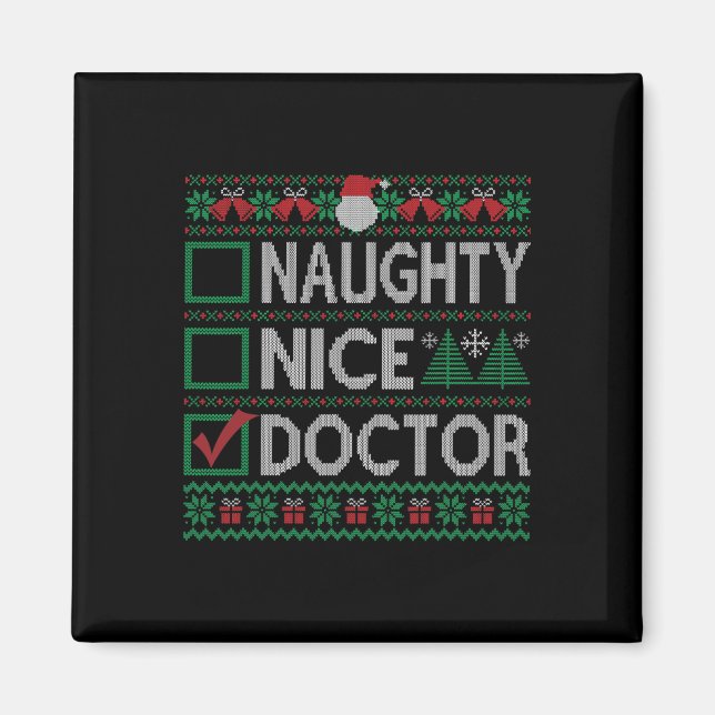 Imã Naughly Nice Doctor Christmas List Ugly Sweater (Frente)
