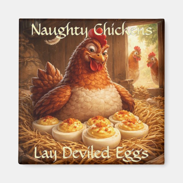 Imã Naughty Chickens Lay Deviled Eggs Fridge Magnet (Frente)