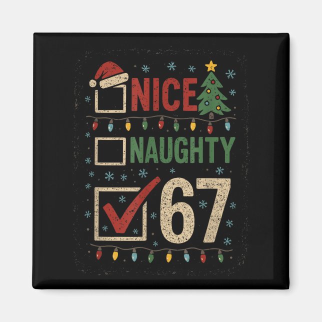 Imã Naughty Nice 67 Christmas Humor  (Frente)
