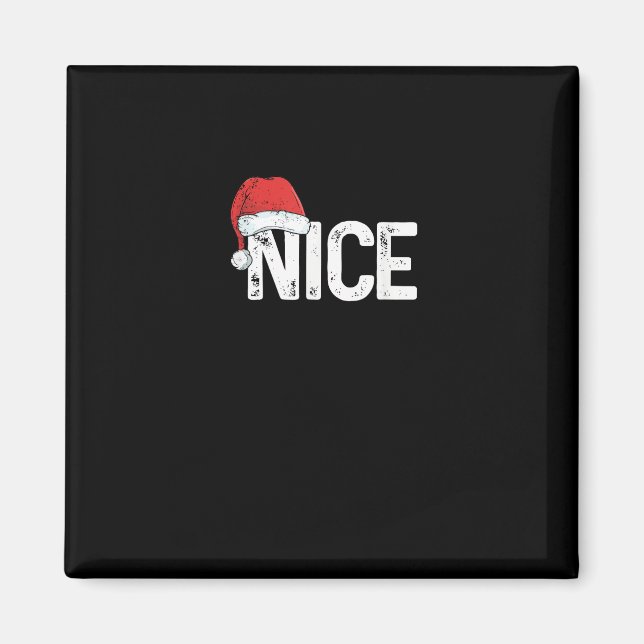 Imã Naughty Or Nice Matching Christmas Funny Design  (Frente)