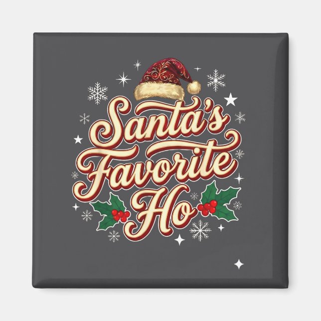 Imã Naughty Santa Favorite Ho Funny Christmas Holiday  (Frente)