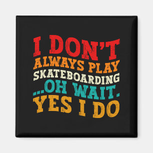 Imã Nem Sempre Pratico Skate Oh Espere Sim Eu Pratico