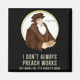 Imã Nem Sempre Prego Obras - Divertido John Calvin Gi