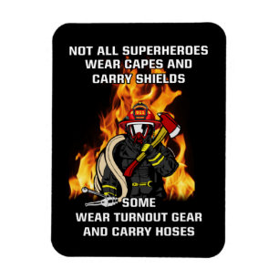 Ímã Nem todos os super-heróis...bombeiros