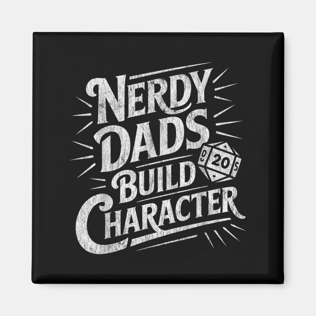 Imã Nerdy Dads Build Character Father Humor  (Frente)