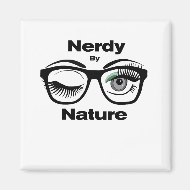 Imã Nerdy pela Nature Funny Geek com Óculos (Frente)