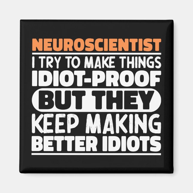 Imã Neurocientista Tento Fazer Coisas Engraçadas (Frente)
