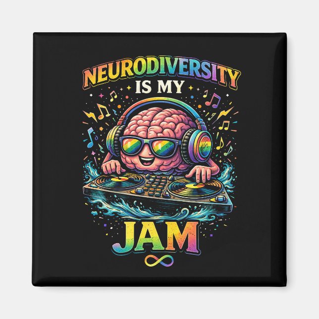 Imã Neurodiversity Is My Jam (Frente)