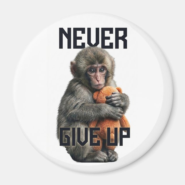 Imã Never Give Up - Resilient Baby Monkey with Teddy B (Frente)