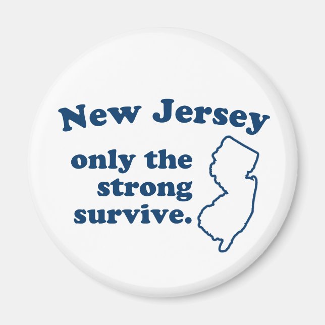 Imã New Jersey Somente Os Fortes Sobrevivem (Frente)