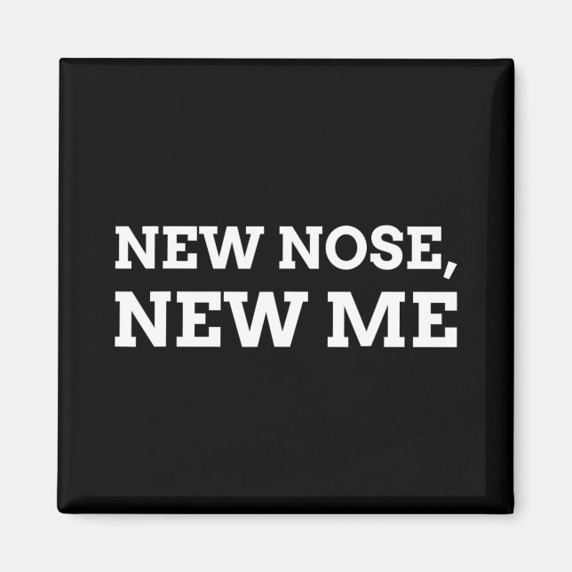 Imã New Nose, New Me Funny Nose Job  (Frente)