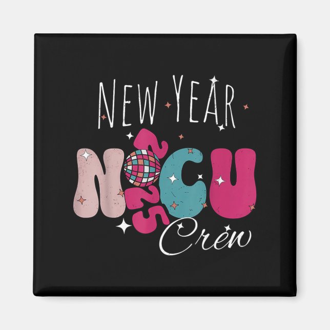 Imã New Year Nicu Nurse Crew Celebration Uni-adults -  (Frente)