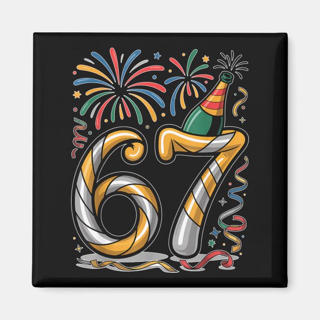 Imã New Years Eve Number 67 Or 67th Birthday Cool Meme (Frente)