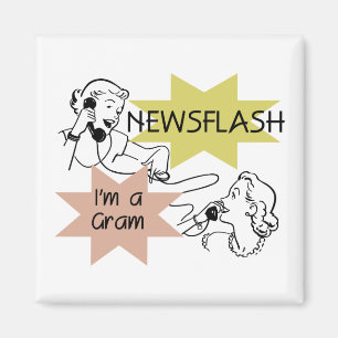 Imã Newsflash eu sou t-shirt e presentes de um grama