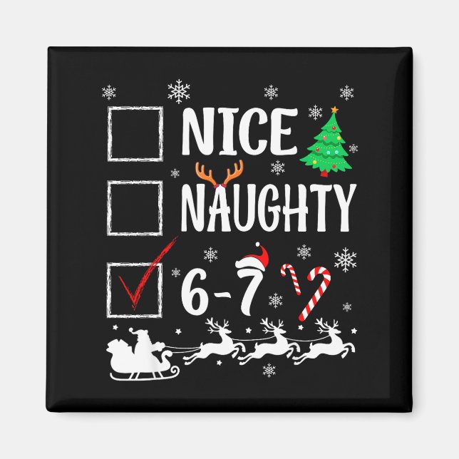 Imã Nice Naughty 67 Funny Christmas Brainrot Six Seven (Frente)