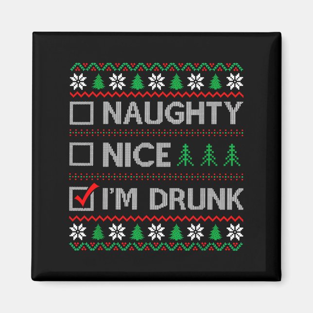 Imã Nice Naughty I'm Drunk Checklist Ugly Christmas Sw (Frente)