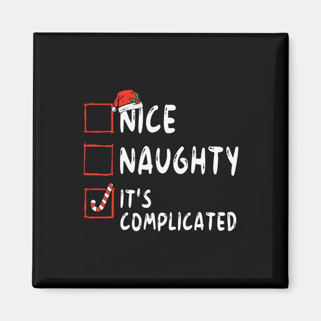 Imã Nice Naughty It's Complicated Christmas List Santa (Frente)