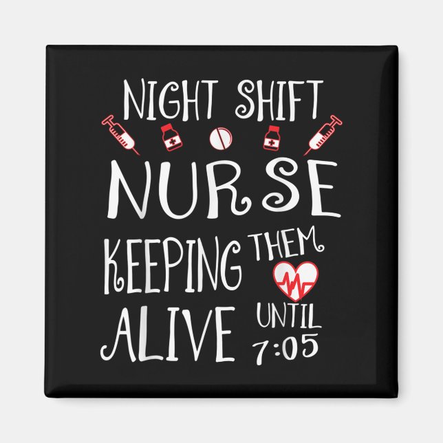 Imã Night Shift Nurse Funny Nursing Hostal Funny Rn Qu (Frente)
